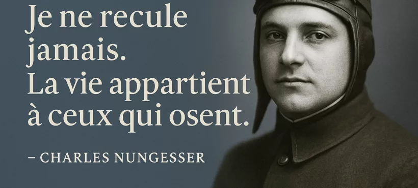 Le héros du jour – 14 Novembre – CHARLES NUNGESSER